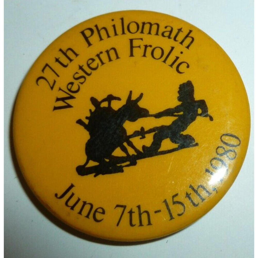 Vintage Pinback 1.75" Pin 27th Philomath Western Frolic‎ 1980